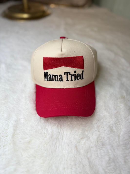 Mama Tried Embroidered Trucker Hat